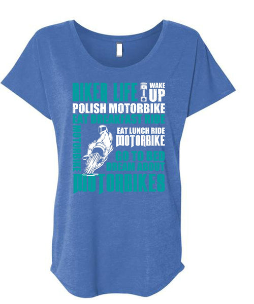 Biker Life T Shirt, Dream About Motorbikes T Shirt, Cool Shirt (Ladies' Triblend Dolman Sleeve)
