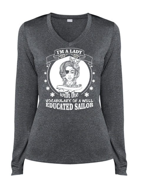 I'm A Lady With Vocabulary Of A Well Educated Sailor T Shirt, Sport T Shirt (Ladies LS Heather V-Neck)
