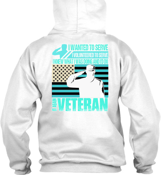 It Again Veteran T Shirt, I Love Veteran T Shirt