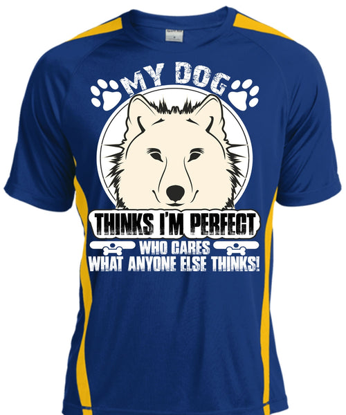 My Dog Thinks T Shirt, I Love My Dog T Shirt, Cool Shirt