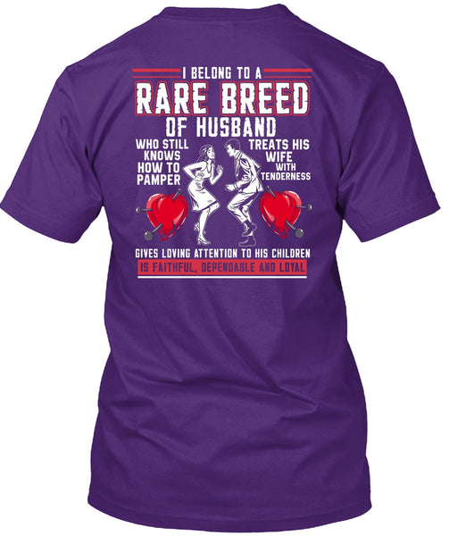 Rare Breed Of Husband T Shirt, Treats His Wife T Shirt