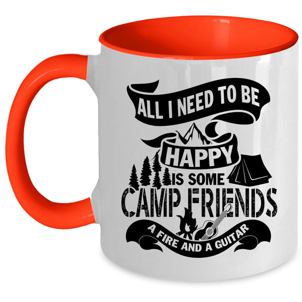 Some Camp Friends A Fire And A Guitar Coffee Mug, All I Need To Be Happy Accent Mug