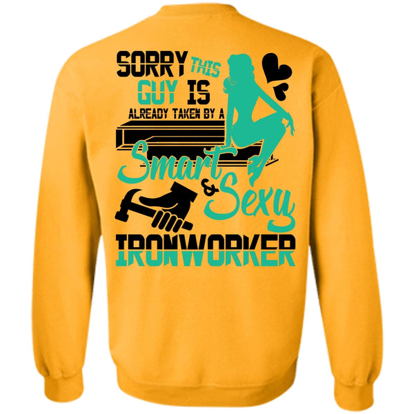 I Love Ironworker T Shirt, Smart Ironworker Sweatshirt