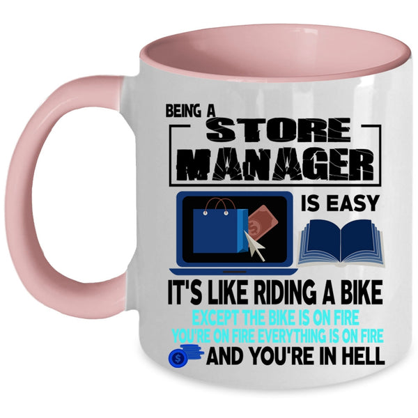 It's Like Riding A Bike Coffee Mug, Being A Store Manager Accent Mug