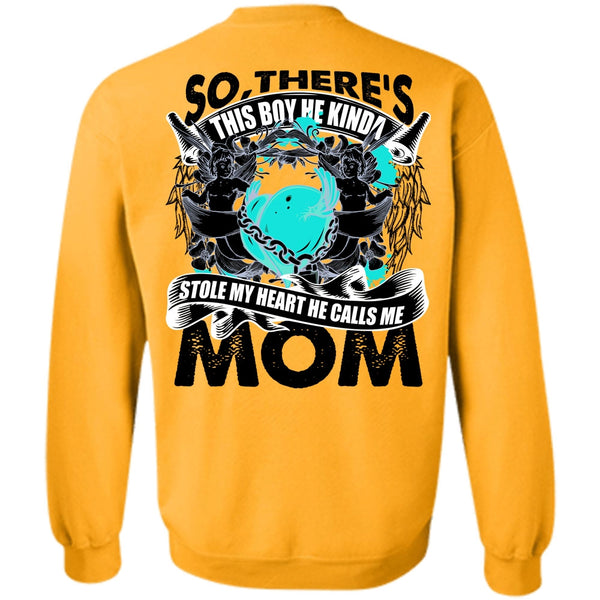 I Love Mom T Shirt, He Calls Me Mom Sweatshirt
