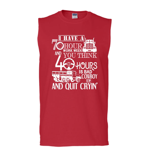 I Have A 10 Hour Work Week T Shirt, Funny Trucker Tank Top (Men's Cotton Sleeveless)