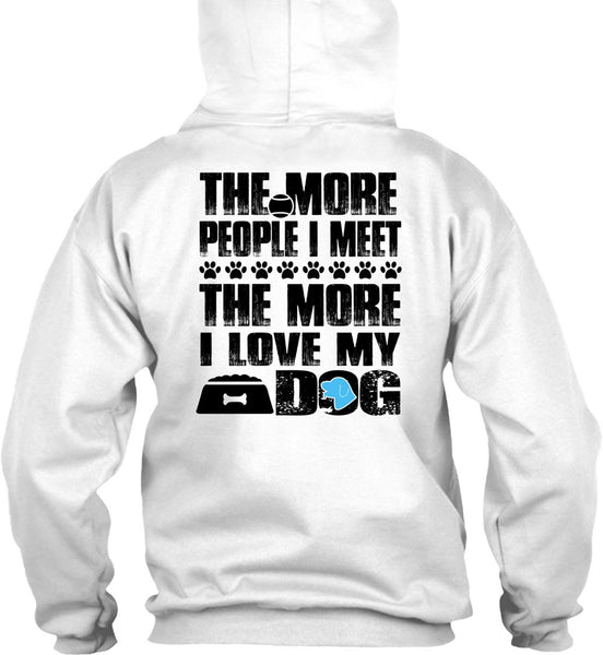 I Love My Dog T Shirt, I Love My Life T Shirt