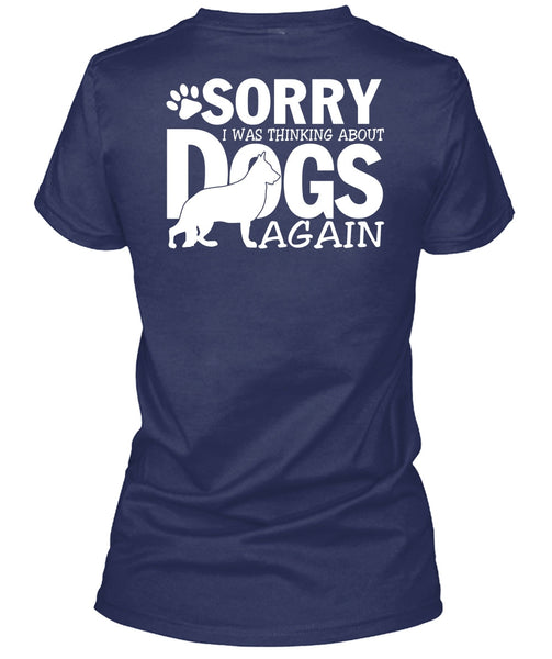 I Was Thinking About Dogs Again T Shirt, My Favorite T Shirt