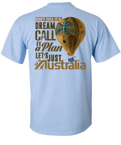 Let's Just Go To Australia T Shirt, I Love Australia T Shirt