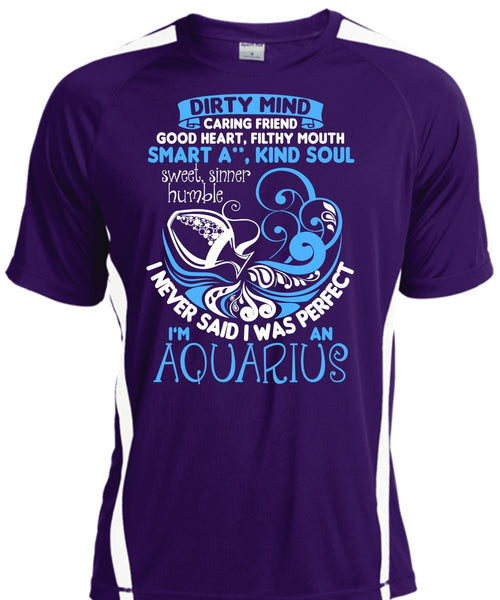 I'm An Aquarius T Shirt, Dirty Mind T Shirt, Cool Shirt