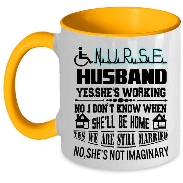 I Love My Nurse Coffee Mug, Nurse's Husband Accent Mug
