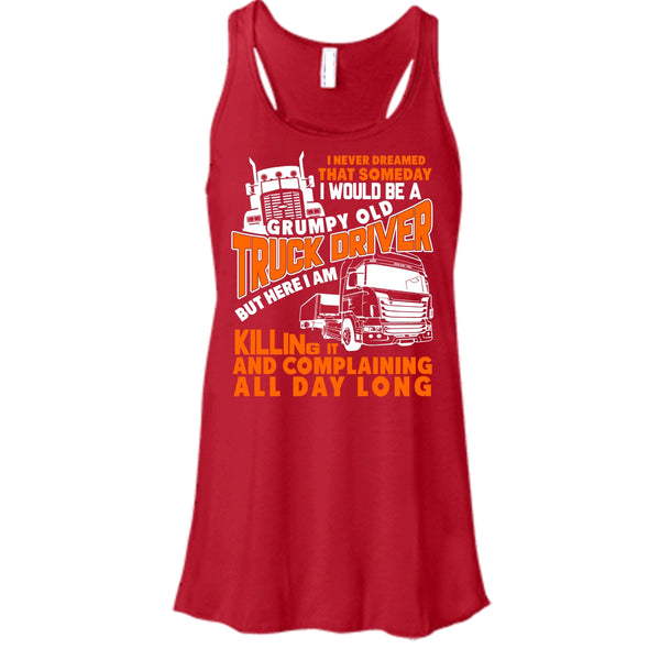 Grumpy Old Truck Driver T Shirt, Gift For Dad Tank Top