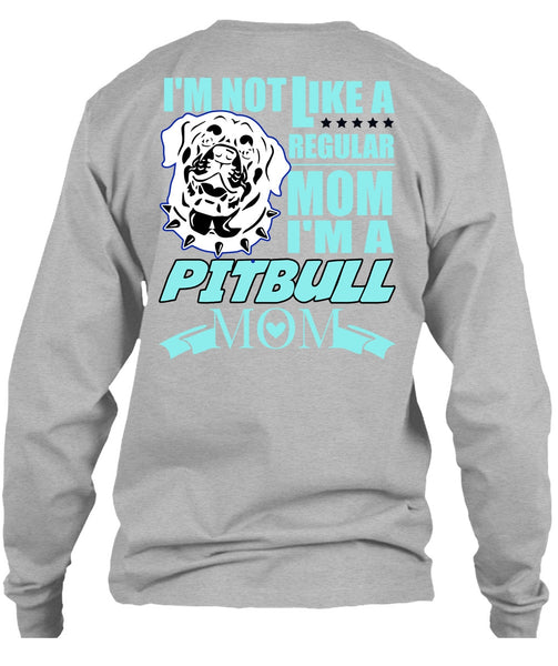 I'm A Pit Bull Mom T Shirt, I Love Pit Bull T Shirt