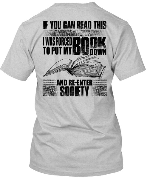 Yo Can Read This T Shirt, Put My Book Down T Shirt