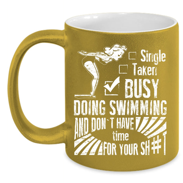 Relationship Status Coffee Mug, Busy Doing Swimming Coffee Cup