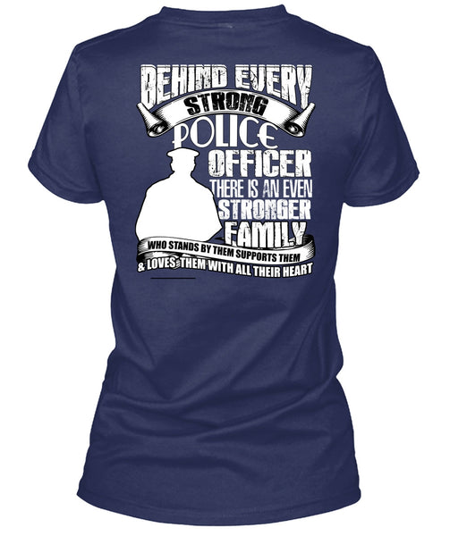 Strong Police Officer T Shirt, Stronger Family T Shirt
