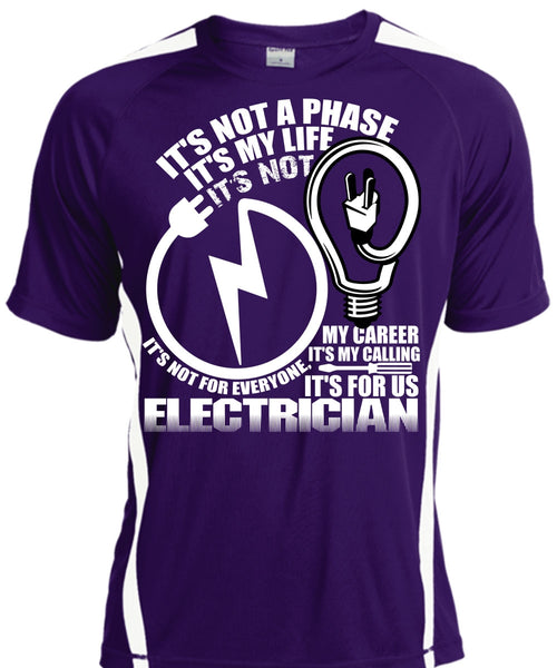It's For Us Electrician T Shirt, It's My Life T Shirt, Cool Shirt
