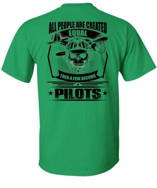 All People Are Created Equal T Shirt, I Love Pilot T Shirt