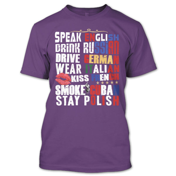Speak English T Shirt, Drink Russian T Shirt