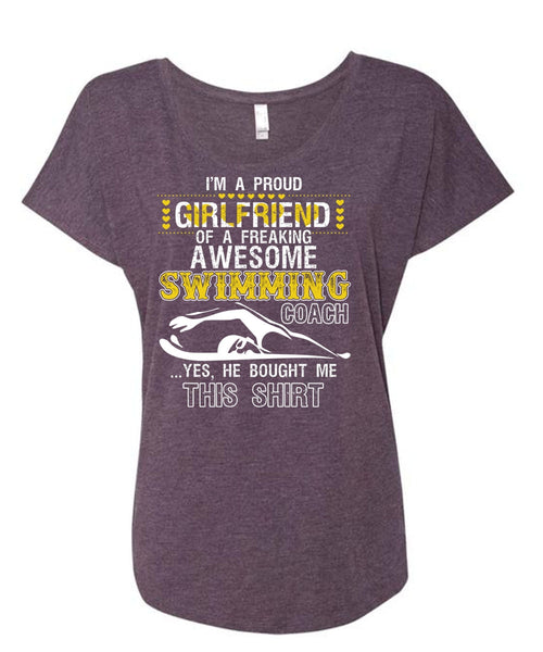 I'm A Proud Girlfriend T Shirt, Awesome Swimming Coach T Shirt, Cool Shirt (Ladies' Triblend Dolman Sleeve)