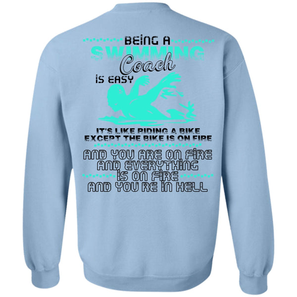 I Love Swimming T Shirt, Being A Swimming Coach Sweatshirt