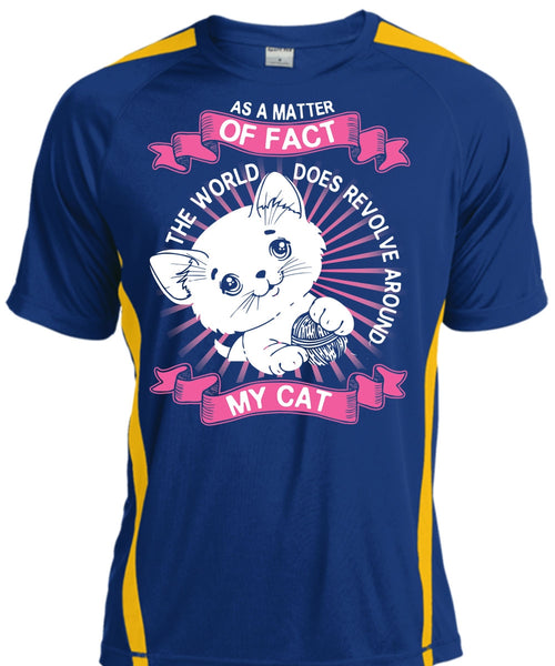 The World Does Revolve Around My Cat T Shirt, My Favorite T Shirt, Cool Shirt