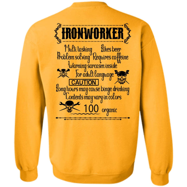 Being An Ironworker T Shirt, Ironworker Multitasking Sweatshirt