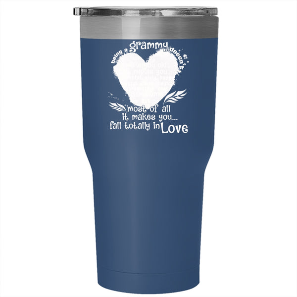 Being A Grammy Tumbler 30 oz Stainless Steel, makes You Fall In Love Travel Mug