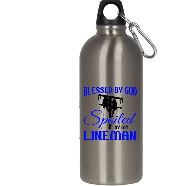 Blessed By God 20 oz Stainless Steel Bottle,Spoiled By My Lineman Outdoor Sports Water Bottle