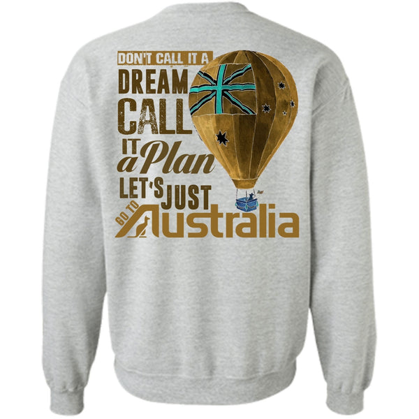I Love Australia T Shirt, Let's Just Go To Australia Sweatshirt