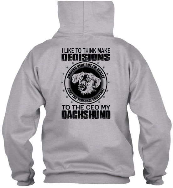 To The Ceo My Dachshund T Shirt, I Love Dachshund T Shirt