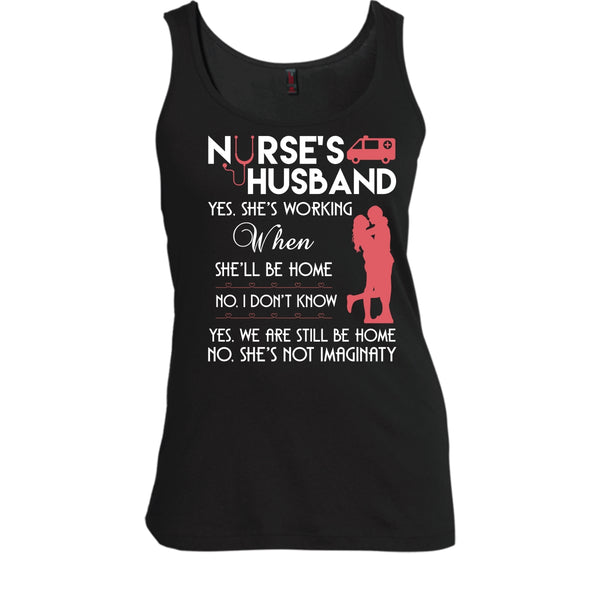 Nurse's Husband T Shirt, Yes We Are Still Be Home T Shirt, Cool T Shirt
