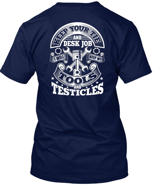 I Will Keep My Tools T Shirt, Being A Machinist T Shirt