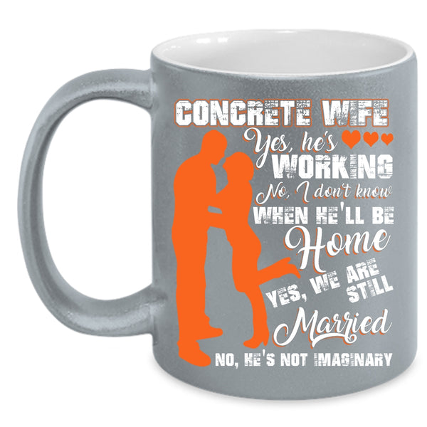 Concrete Wife Coffee Mug, Cool Gift For Concrete Wife Coffee Cup