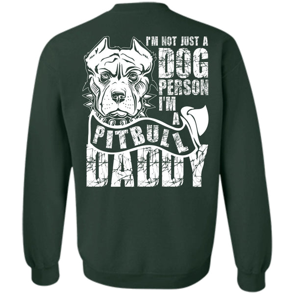 I'm A Pit Bull Daddy T Shirt, I Love Dog Sweatshirt