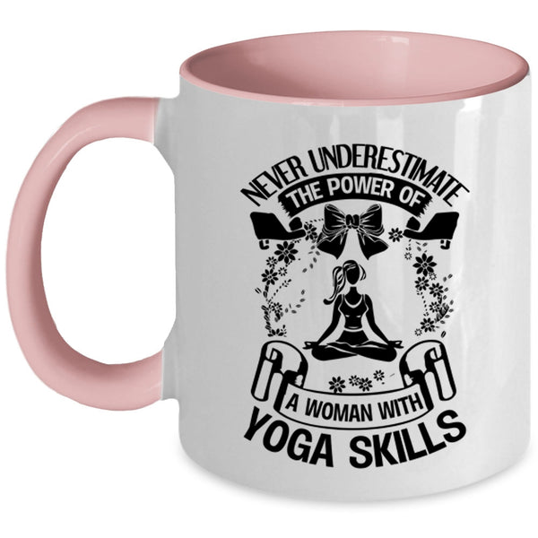 Cool Lady Coffee Mug, The Power Of A Woman With Yoga Skills Accent Mug
