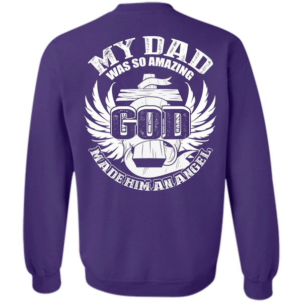 God Made Him An Angel T Shirt, I Love Dad Sweatshirt