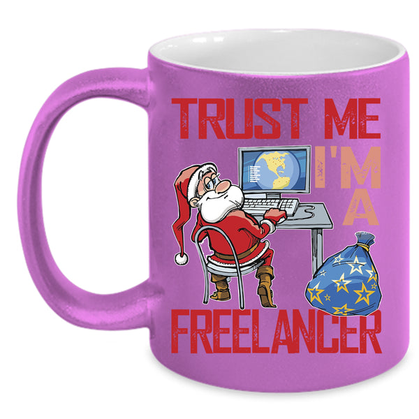 I'm A Freelancer Coffee Mug, Cool Christmas Coffee Cup