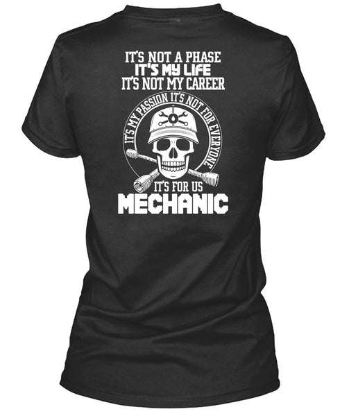It's For Us Mechanic T Shirt, It's Not My Career T Shirt