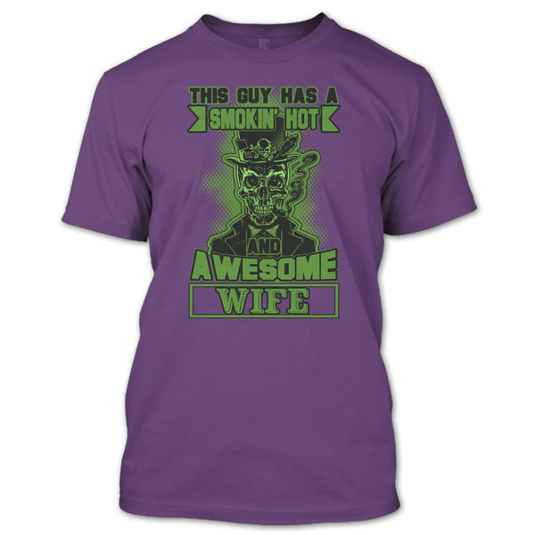 Smoking Hot And Awesome Wife T Shirt, Funny Husband T Shirt