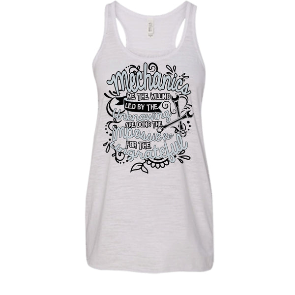 Mechanic We The Willing T Shirt, Gift For Mechanic Tank Top
