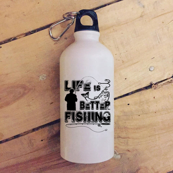Life Is Better Fishing 20 oz Stainless Steel Bottle,Cool Gift For Fisher Outdoor Sports Water Bottle
