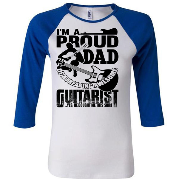 I'm A Proud Dad T Shirt, I Love Guitars T Shirt, Awesome T-Shirts