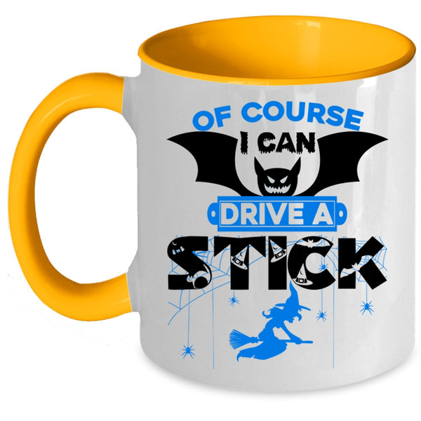 Awesome Halloween Coffee Mug, I Can Drive A Stick Accent Mug