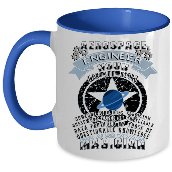 Funny Gift For Engineer Coffee Mug, Aerospace Engineer Accent Mug