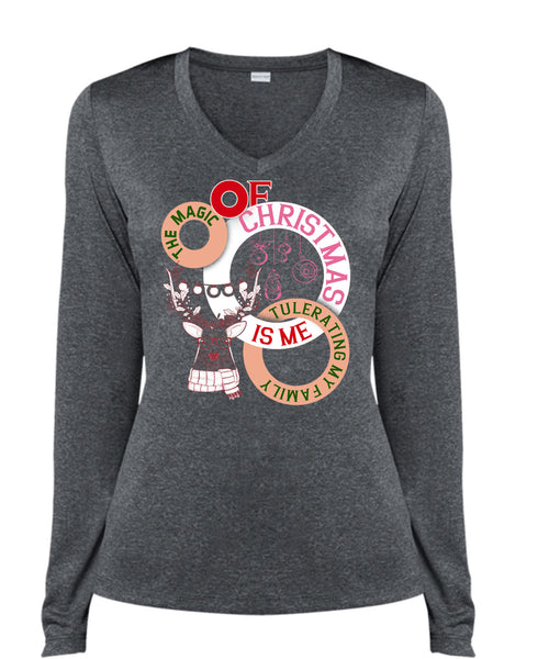 The Magic Of Christmas Is Me Tolerating My Family T Shirt, I Love Christmas T Shirt, Cool Shirt (Ladies LS Heather V-Neck)