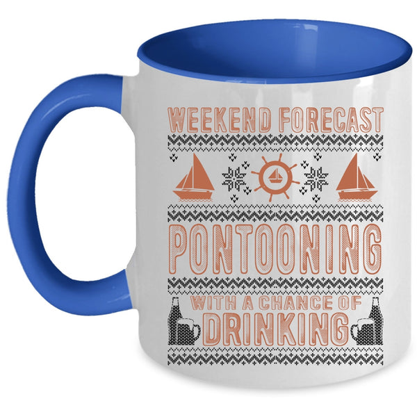Chance Of Drinking Coffee Mug, Weekend Forecast Pontooning Accent Mug