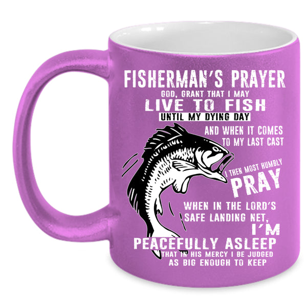 Fisherman's Prayer Coffee Mug, Cool Gift For Fisherman Coffee Cup