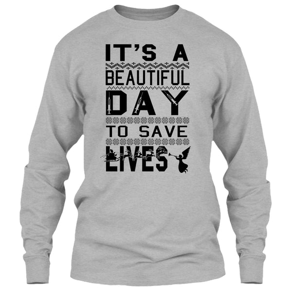It's A Beautiful Day To Save A Lives T Shirt, Merry Christmas Gift T Shirt