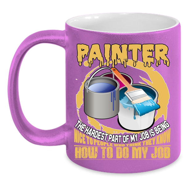 Painter Coffee Mug, Cute Gift For Painter Coffee Cup